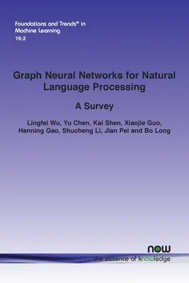 Grafowe sieci neuronowe do przetwarzania języka naturalnego: A Survey - Graph Neural Networks for Natural Language Processing: A Survey