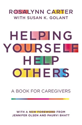 Pomaganie sobie w pomaganiu innym: Książka dla opiekunów - Helping Yourself Help Others: A Book for Caregivers