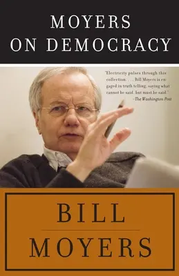 Moyers o demokracji - Moyers on Democracy