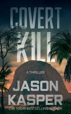 Skrytobójstwo: A David Rivers Thriller - Covert Kill: A David Rivers Thriller