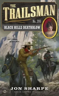 Trailsman #395 - Śmiertelny cios w Black Hills - Trailsman #395 - Black Hills Deathblow