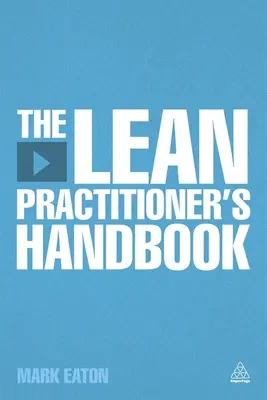 Podręczniki dla praktyków Lean - The Lean Practitioner's Handbooks