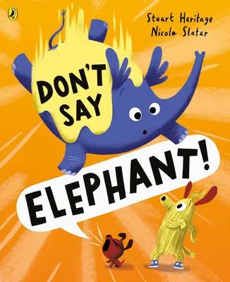 Nie mów słoń! - Don't Say Elephant!