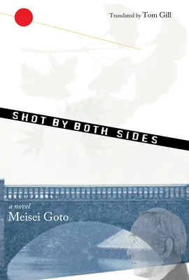 Strzał z obu stron - powieść - Shot By Both Sides - A Novel