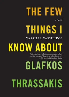 Kilka rzeczy, które wiem o Glafkosie Thrassakisie - The Few Things I Know about Glafkos Thrassakis