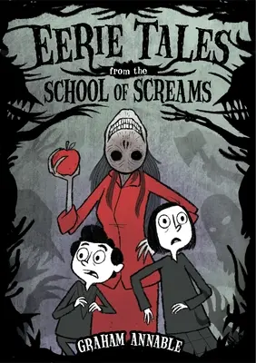 Upiorne opowieści ze szkoły krzyku - Eerie Tales from the School of Screams