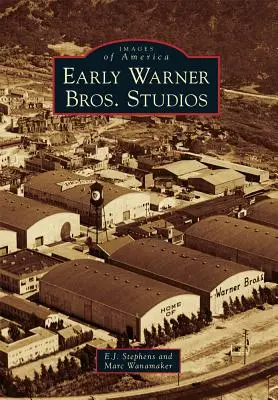 Wczesne studia Warner Bros. - Early Warner Bros. Studios