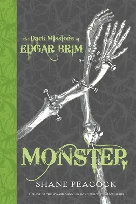 Mroczne misje Edgara Brima: Potwór - The Dark Missions of Edgar Brim: Monster