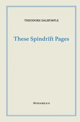 Te dryfujące strony - These Spindrift Pages