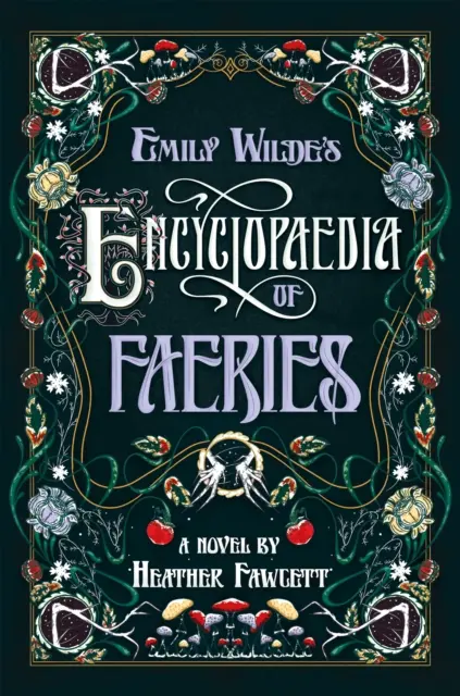 Encyklopedia wróżek Emily Wilde - Emily Wilde's Encyclopaedia of Faeries