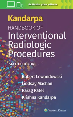 Podręcznik radiologii interwencyjnej Kandarpa - Kandarpa Handbook of Interventional Radiology