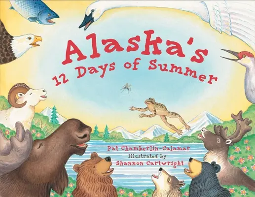 12 dni lata na Alasce - Alaska's 12 Days of Summer