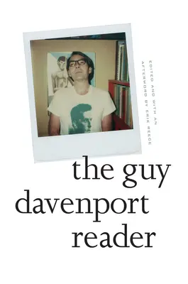 Czytelnik Guya Davenporta - The Guy Davenport Reader