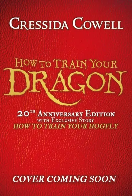 Jak wytresować smoka: Edycja na 20-lecie - książka 1 - How to Train Your Dragon 20th Anniversary Edition - Book 1