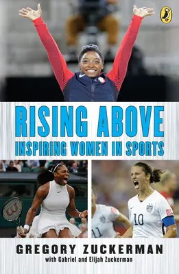 Wznosząc się wyżej: Inspirujące kobiety w sporcie - Rising Above: Inspiring Women in Sports