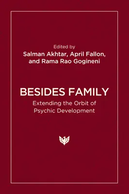 Poza rodziną: Rozszerzenie orbity rozwoju psychicznego - Besides Family: Extending the Orbit of Psychic Development