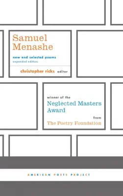 Samuel Menashe: Nowe i wybrane wiersze: (American Poets Project #17) - Samuel Menashe: New and Selected Poems: (American Poets Project #17)