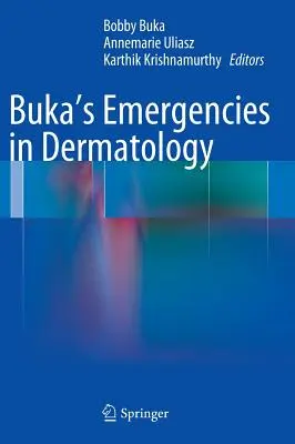 Nagłe przypadki w dermatologii według Buki - Buka's Emergencies in Dermatology