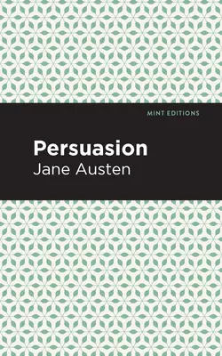 Perswazje: Large Print Edition - Persuasion: Large Print Edition