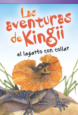 Przygody Kingii El Lagarto z kołnierzem - Las Aventuras de Kingii El Lagarto Con Collar