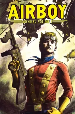 Airboy Archives, tom 1 - Airboy Archives, Volume 1