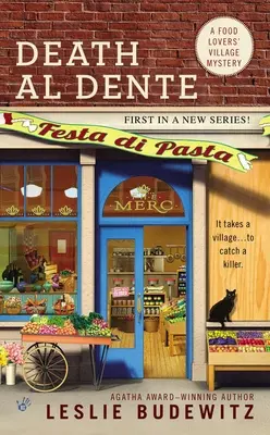 Śmierć al dente: Tajemnica wioski miłośników jedzenia - Death Al Dente: A Food Lovers' Village Mystery