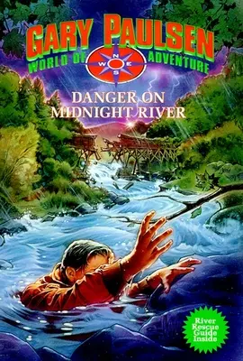 Niebezpieczeństwo na Midnight River: Seria Świat przygód, Księga 6 - Danger on Midnight River: World of Adventure Series, Book 6