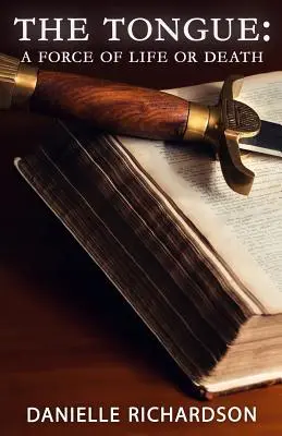 Język: Siła życia lub śmierci - The Tongue: A Force of Life or Death