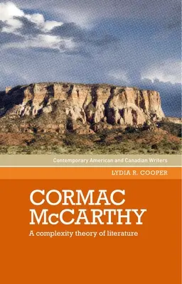Cormac McCarthy: Teoria złożoności literatury - Cormac McCarthy: A Complexity Theory of Literature
