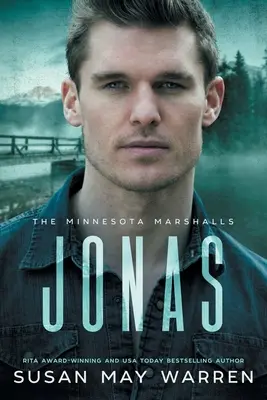 Jonas: A Minnesota Marshalls Novel DUŻE WYDANIE DRUKOWANE - Jonas: A Minnesota Marshalls Novel LARGE PRINT Edition