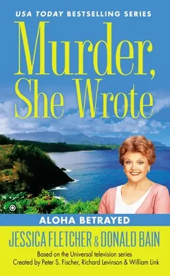 Murder, She Wrote: Zdradzona Aloha - Murder, She Wrote: Aloha Betrayed