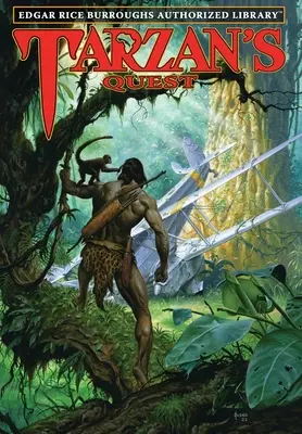 Wyprawa Tarzana: Autoryzowana biblioteka Edgara Rice'a Burroughsa - Tarzan's Quest: Edgar Rice Burroughs Authorized Library