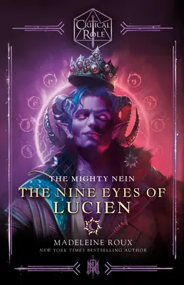 Rola krytyczna: Potężny Nein - Dziewięć oczu Luciena - Critical Role: The Mighty Nein--The Nine Eyes of Lucien