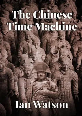 Chiński wehikuł czasu - The Chinese Time Machine