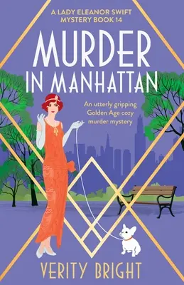 Morderstwo na Manhattanie: Trzymająca w napięciu kryminalna zagadka morderstwa ze Złotego Wieku - Murder in Manhattan: An utterly gripping Golden Age cozy murder mystery
