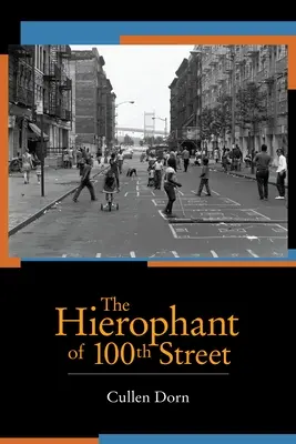 Hierofant ze 100. ulicy - The Hierophant of 100th Street