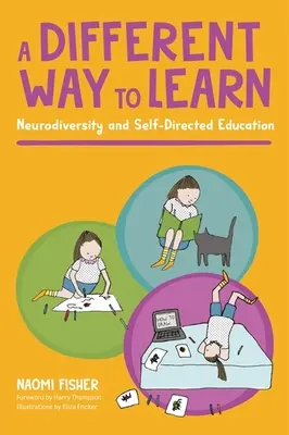 Inny sposób uczenia się: Neuroróżnorodność i samodzielna edukacja - A Different Way to Learn: Neurodiversity and Self-Directed Education