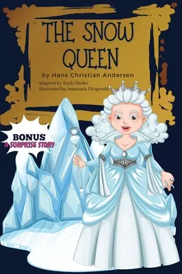 The Snow Queen Bonus: Illustrated. Baśnie Hansa Christiana Andersena / twarda oprawa - The Snow Queen Bonus: Illustrated. Hans Christian Andersen's Fairy Tale / Hardcover