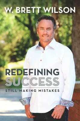 Redefiniowanie sukcesu: Wciąż popełniam błędy - Redefining Success: Still Making Mistakes