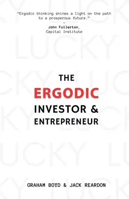 Ergodyczny inwestor i przedsiębiorca - The Ergodic Investor and Entrepreneur