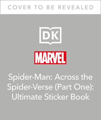 Marvel Spider-Man Across the Spider-Verse Ultimate Sticker Book