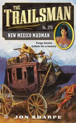 The Trailsman #376: Szaleniec z Nowego Meksyku - The Trailsman #376: New Mexico Madman