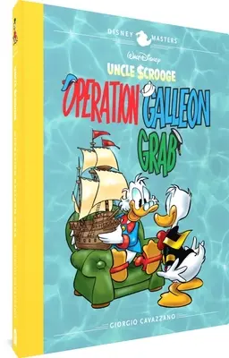 Wujek Sknerus Walta Disneya: Operacja Galleon Grab: Disney Masters Vol. 22 - Walt Disney's Uncle Scrooge: Operation Galleon Grab: Disney Masters Vol. 22