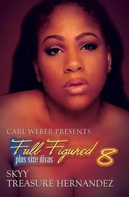 Full Figured 8 - Carl Weber przedstawia - Full Figured 8 - Carl Weber Presents