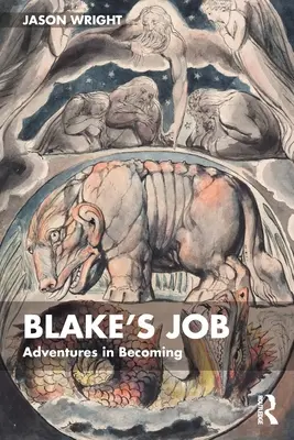 Praca Blake'a: Przygody w stawaniu się - Blake's Job: Adventures in Becoming