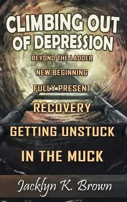 Wychodzenie z depresji - Climbing Out of Depression