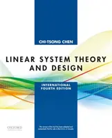 Teoria i projektowanie układów liniowych - wydanie czwarte międzynarodowe - Linear System Theory and Design - International Fourth Edition