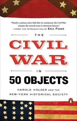 Wojna secesyjna w 50 obiektach - The Civil War in 50 Objects