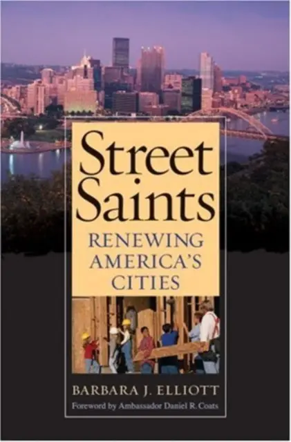 Święci ulicy - odnowa amerykańskich miast - Street Saints - Renewing America's Cities