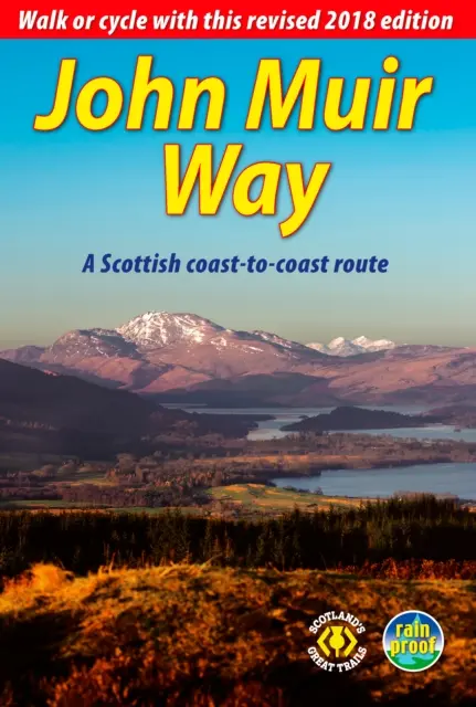 John Muir Way (3 ed) - pieszo lub rowerem przez Szkocję - John Muir Way (3 ed) - Walk or cycle across Scotland